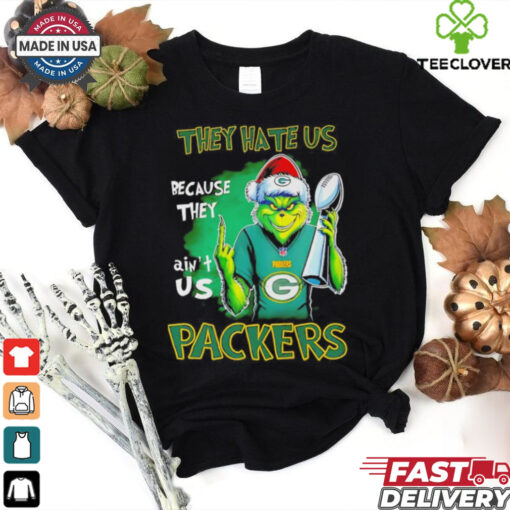 Grinch Packers Super Bowl Christmas they hate us because they aint us shirt