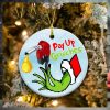 Grinch Pay Up Grinches Funny Christmas Ornament Xmas Decoration