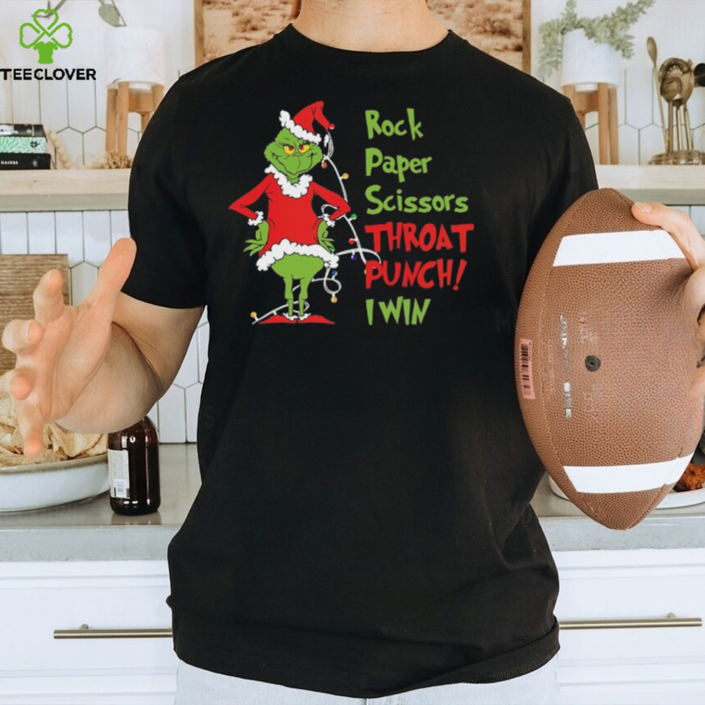 Grinch Rock Paper Scissors Throat Punch I Win Shirt Grinch Rock Paper Scissors Throat Punch I Win Shirt
