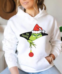 Grinch Santa Ew People Merry Christmas Tee T hoodie, sweater, longsleeve, shirt v-neck, t-shirt