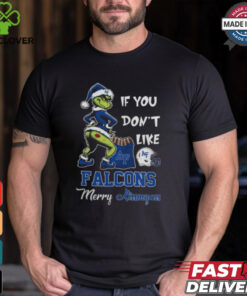 Grinch Santa If You Don’T Like Air Force Falcons Merry Kissmyass 2024 Shirt