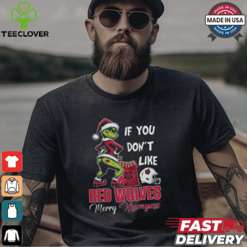 Grinch Santa If You Don’T Like Arkansas State Red Wolves Merry Kissmyass 2024 Shirt