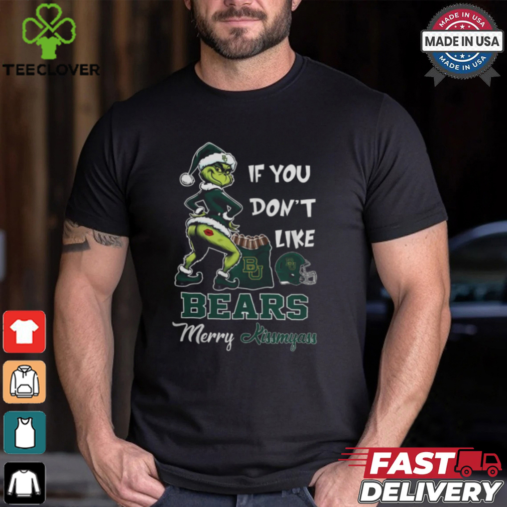 Grinch Santa If You Don’T Like Baylor Bears Merry Kissmyass 2024 Shirt Grinch Santa If You Don’T Like Baylor Bears Merry Kissmyass 2024 Shirt