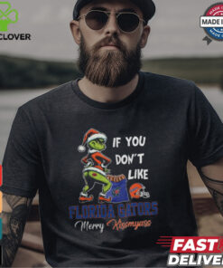 Grinch Santa If You Don’T Like Florida Gators Merry Kissmyass 2024 Shirt