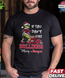 Grinch Santa If You Don’T Like Georgia Bulldogs Merry Kissmyass 2024 Shirt