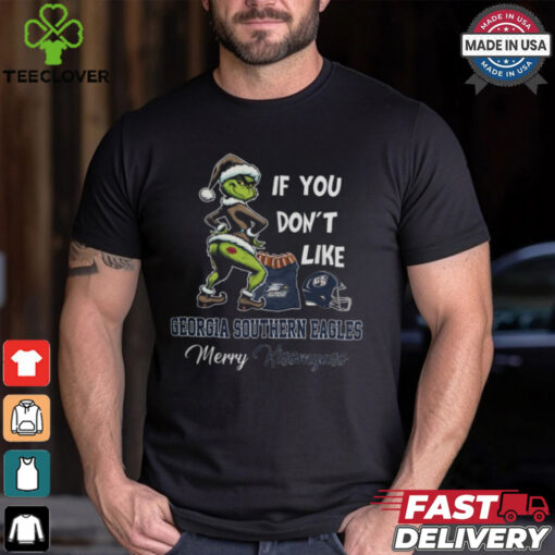 Grinch Santa If You Don’T Like Georgia Southern Eagles Merry Kissmyass 2024 Shirt