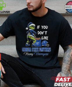 Grinch Santa If You Don’T Like Georgia State Panthers Merry Kissmyass 2024 Shirt
