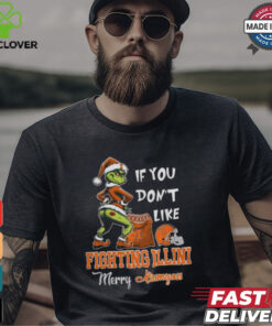 Grinch Santa If You Don’T Like Illinois Fighting Illini Merry Kissmyass 2024 Shirt