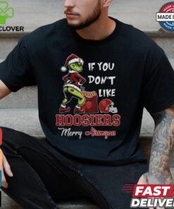 Grinch Santa If You Don’T Like Indiana Hoosiers Merry Kissmyass 2024 Shirt