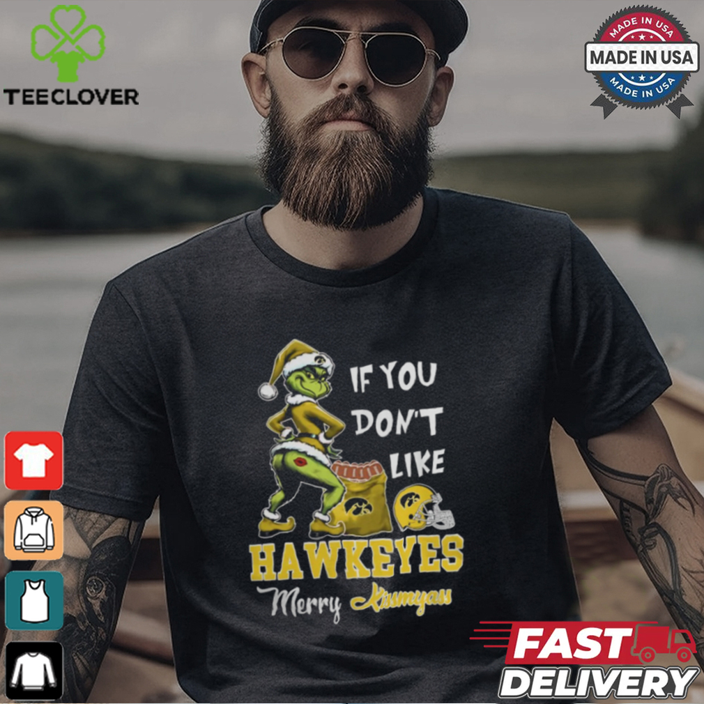 Grinch Santa If You Don’T Like Iowa Hawkeyes Merry Kissmyass 2024 Shirt Grinch Santa If You Don’T Like Iowa Hawkeyes Merry Kissmyass 2024 Shirt