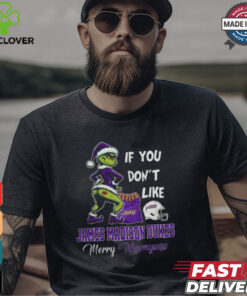 Grinch Santa If You Don’T Like James Madison Dukes Merry Kissmyass 2024 Shirt