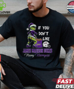 Grinch Santa If You Don’T Like James Madison Dukes Merry Kissmyass 2024 Shirt