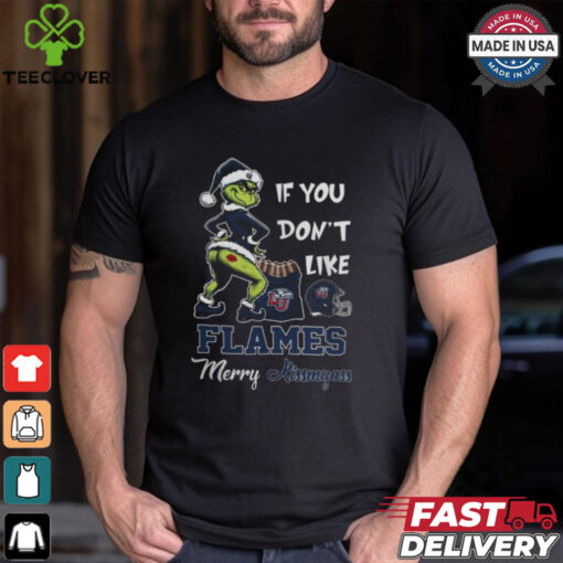 Grinch Santa If You Don’T Like Liberty Flames Merry Kissmyass 2024 Shirt