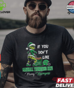 Grinch Santa If You Don’T Like Marshall Thundering Herd Merry Kissmyass 2024 Shirt