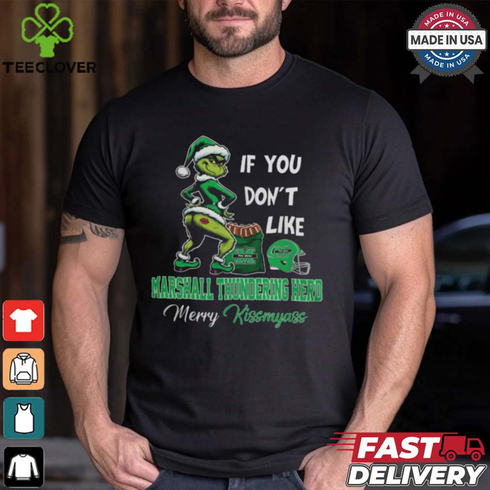Grinch Santa If You Don’T Like Marshall Thundering Herd Merry Kissmyass 2024 Shirt Grinch Santa If You Don’T Like Marshall Thundering Herd Merry Kissmyass 2024 Shirt