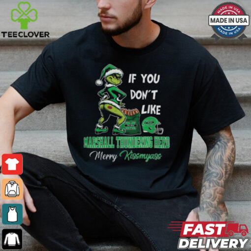 Grinch Santa If You Don’T Like Marshall Thundering Herd Merry Kissmyass 2024 Shirt
