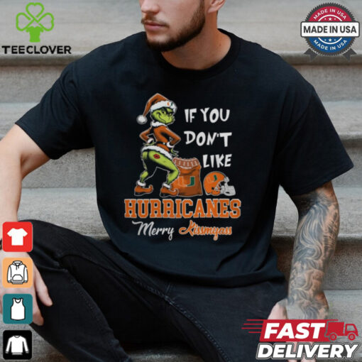Grinch Santa If You Don’T Like Miami Hurricanes Merry Kissmyass 2024 Shirt