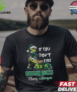 Grinch Santa If You Don’T Like Oregon Ducks Merry Kissmyass 2024 Shirt
