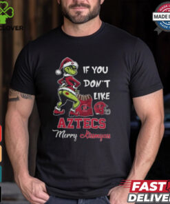 Grinch Santa If You Don’T Like San Diego State Aztecs Merry Kissmyass 2024 Shirt