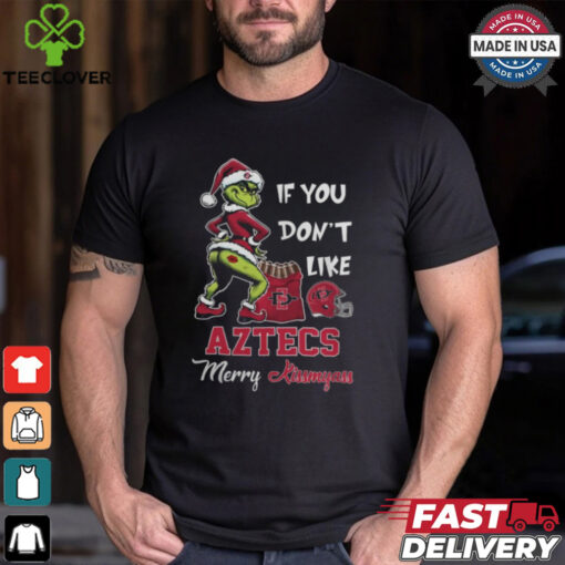 Grinch Santa If You Don’T Like San Diego State Aztecs Merry Kissmyass 2024 Shirt