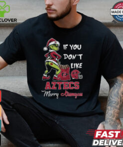 Grinch Santa If You Don’T Like San Diego State Aztecs Merry Kissmyass 2024 Shirt