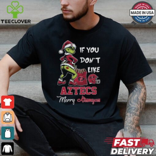 Grinch Santa If You Don’T Like San Diego State Aztecs Merry Kissmyass 2024 Shirt