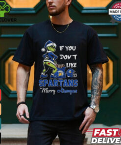 Grinch Santa If You Don’T Like San José State Spartans Merry Kissmyass 2024 Shirt