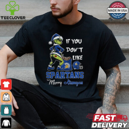 Grinch Santa If You Don’T Like San José State Spartans Merry Kissmyass 2024 Shirt