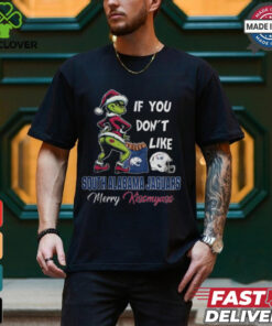 Grinch Santa If You Don’T Like South Alabama Jaguars Merry Kissmyass 2024 Shirt