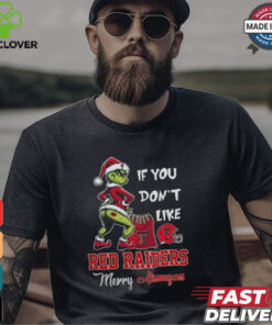 Grinch Santa If You Don’T Like Texas Tech Red Raiders Merry Kissmyass 2024 Shirt