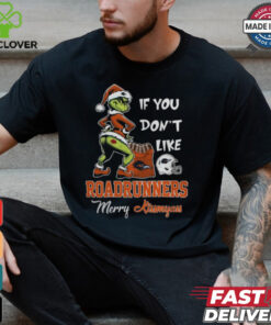 Grinch Santa If You Don’T Like UTSA Roadrunners Merry Kissmyass 2024 Shirt