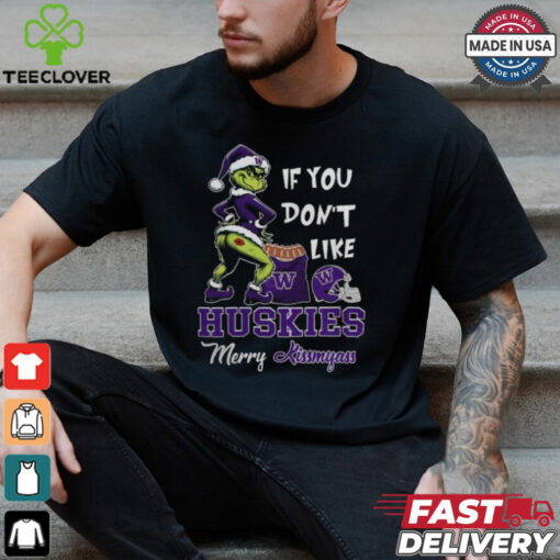 Grinch Santa If You Don’T Like Washington Huskies Merry Kissmyass 2024 Shirt