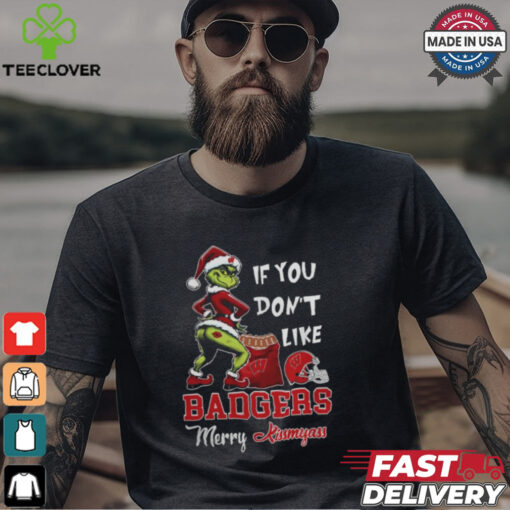 Grinch Santa If You Don’T Like Wisconsin Badgers Merry Kissmyass 2024 Shirt