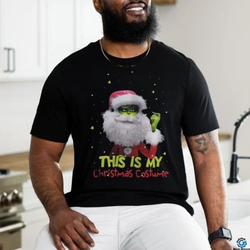 Grinch Santa This Is My Christmas Costume T Shirt