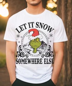 Grinch Santa let it snow somewhere else hoodie, sweater, longsleeve, shirt v-neck, t-shirt