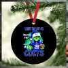 Grinch Stole Christmas they hate us Because they ain’t us Indianapolis Colts ornament