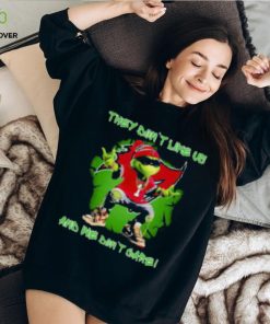 Grinch Tampa Bay Buccaneers They Dont Like Us And We Dont Care T Shirt