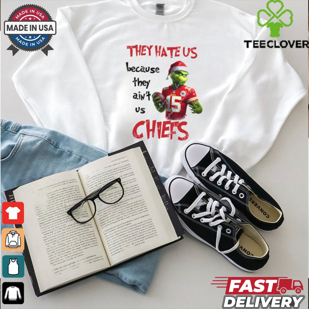 Grinch They Hate Us Because They Ain’t Us Chiefs 2024 Shirt Grinch They Hate Us Because They Ain’t Us Chiefs 2024 Shirt
