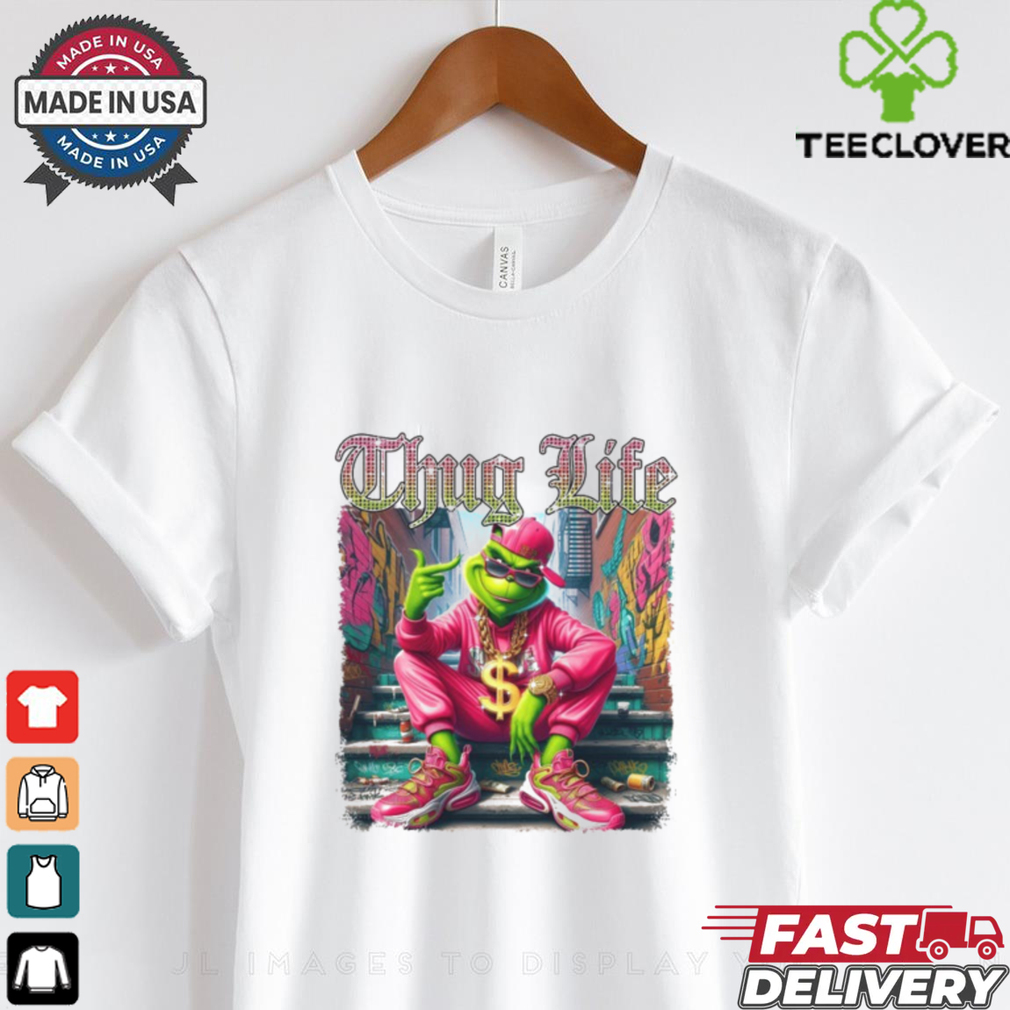 Grinch Thug Life, Funny Grinch Christmas, Funny Grinch Shirts, Grinch Shirt Grinch Thug Life, Funny Grinch Christmas, Funny Grinch Shirts, Grinch Shirt