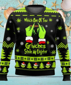 Grinch Weed Which One Of You Grnches Stolen My Lighter Ugly Christmas Sweater
