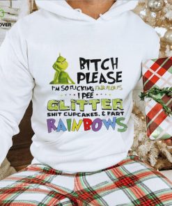 Grinch bitch please I’m so fucking fabulous I pee glitter T shirt 3 Grinch bitch please I’m so fucking fabulous I pee glitter T shirt