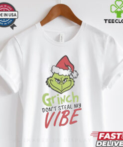 Grinch don’t steal my vibe Christmas shirt 3 Grinch don’t steal my vibe Christmas shirt