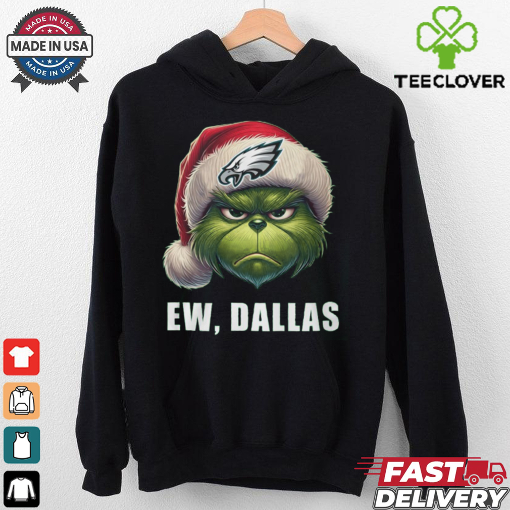 Grinch eagers ew, Dallas shirt Grinch eagers ew, Dallas shirt