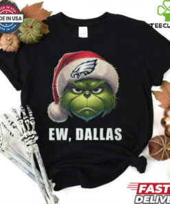 Grinch eagers ew, Dallas shirt 2 Grinch eagers ew, Dallas shirt