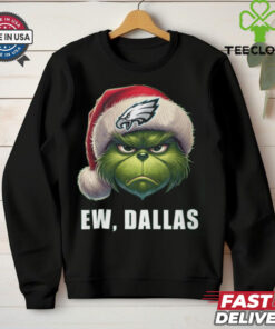 Grinch eagers ew, Dallas shirt 3 Grinch eagers ew, Dallas shirt