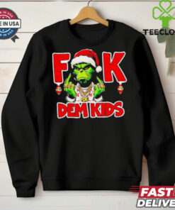 Grinch fuck dem kids Christmas shirt 3 Grinch fuck dem kids Christmas shirt