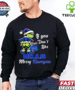 Grinch if you don’t like Bills merry kiss my ass Christmas hoodie, sweater, longsleeve, shirt v-neck, t-shirt