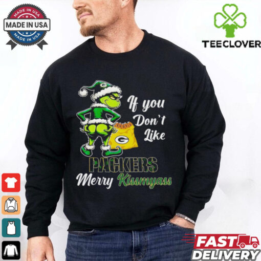 Grinch if you don’t like Packers merry kiss my ass Christmas hoodie, sweater, longsleeve, shirt v-neck, t-shirt