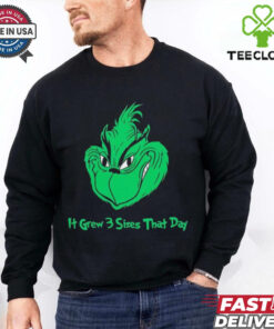Grinch it grew 3 sizes that day 2024 shirt