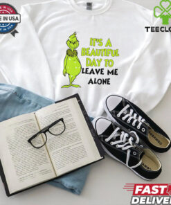 Grinch it’s a beautiful day to leave me alone Christmas shirt